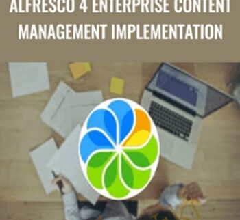 Alfresco 4 Enterprise Content Management Implementation – Packt Publishing