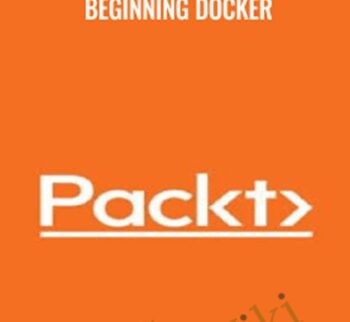 Beginning Docker – Packt Publishing