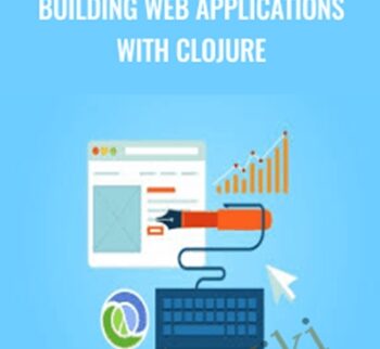 Building Web Applications with Clojure - Packt Publishing