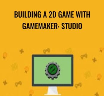 Building a 2D Game with GameMaker: Studio - Packt Publishing