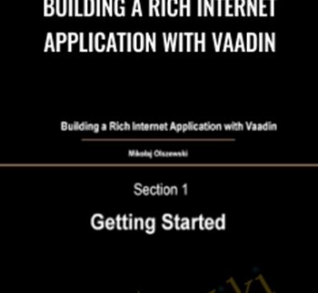 Building A Rich Internet Application With Vaadin – Packt Publishing