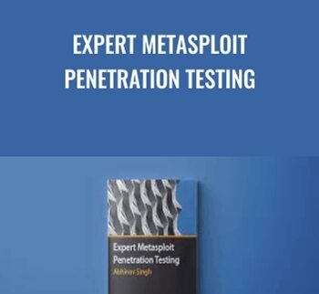 Expert Metasploit Penetration Testing – Packt Publishing