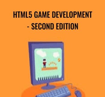 HTML5 Game Development – Second Edition – Packt Publishing