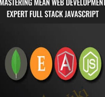 Mastering MEAN Web Development: Expert Full Stack JavaScript - Packt Publishing
