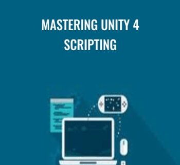 Mastering Unity 4 Scripting – Packt Publishing