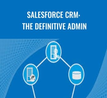 Salesforce CRM: The Definitive Admin – Packt Publishing