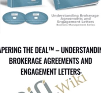Papering the Deal™ – Understanding Brokerage Agreements and Engagement Letters