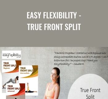 True Front Split - Easy Flexibility - Paul Zaichik