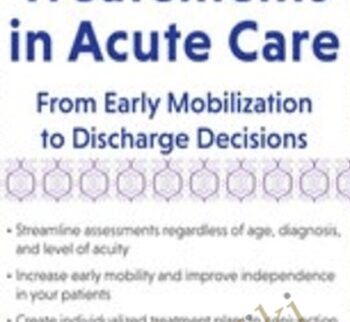 Pediatric Treatment in Acute Care: From Early Mobilization to Discharge Decisions - Molly Rejent