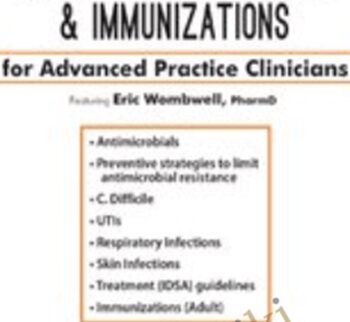 Pharmacology of Infectious Diseases & Immunizations for Advanced Practice Clinicians - Jason Cota