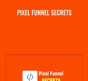 Pixel Funnel Secrets - Phil Graham