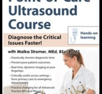 Point of Care Ultrasound Course: Diagnose the Critical Issues Faster! - Malka Stromer