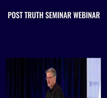 Post Truth Seminar Webinar – Perry Marshall