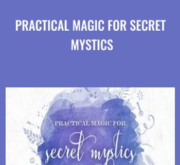 Practical Magic for Secret Mystics - Katherine North