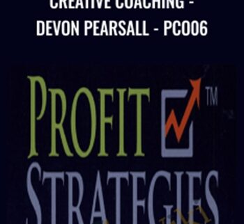 Creative Coaching - Devon Pearsall - PCO06 - Profit Strategies