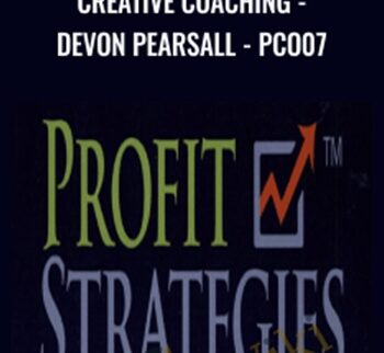 Creative Coaching - Devon Pearsall - PCO07 - Profit Strategies