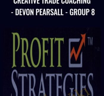 Creative Trade Coaching - Devon Pearsall - Group 8 - Profit Strategies