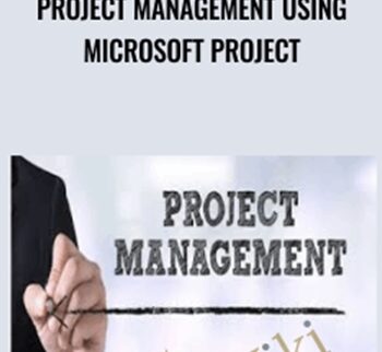 Project Management Using Microsoft Project