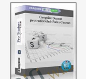 Protradersclub Forex Courses - Gregoire Dupont