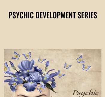 Psychic Development Series - Tosha Silver