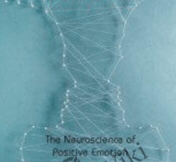 Psychotherapy Networker Symposium: What is This Thing Called Love? The Neuroscience of Positive Emotion with Daniel Siegel, M.D. & Barbara Fredrickson, Ph.D. - Barbara Frederickson &  Daniel J. Siegel