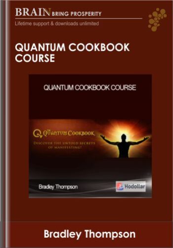 Quantum Cookbook Course – Bradley Thompson