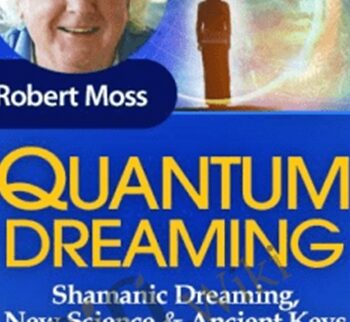 Quantum Dreaming - Robert Moss