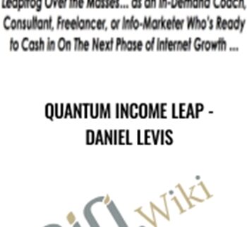 Quantum Income Leap – Daniel Levis