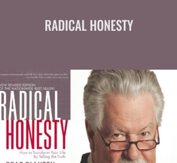 Radical Honesty - Brad Blanton