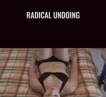 Radical Undoing - Christopher S. Hyatt