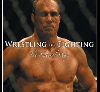 Wrestling for Fighting - Randy Couture