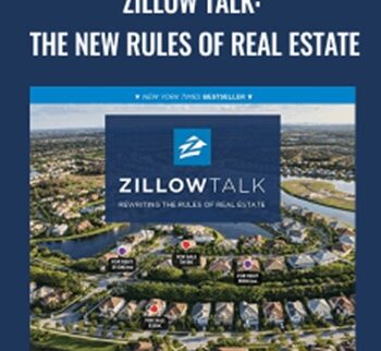 Zillow Talk: The New Rules of Real Estate - Rascoff & Humphries
