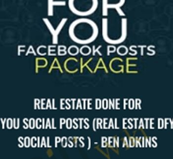 Real Estate Done For You Social Posts (Real Estate DFY Social Posts ) - Ben Adkins