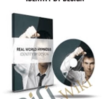 Real World Hypnosis: Identity By Design – David Snyder