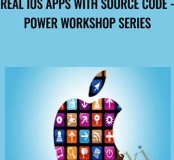 Real IOS Apps With Source Code – Power Workshop Series