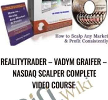Vadym Graifer – Nasdaq Scalper Complete Video Course – RealityTrader