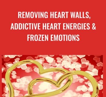 Removing Heart Walls, Addictive Heart Energies & Frozen Emotions - Jenny Ngo