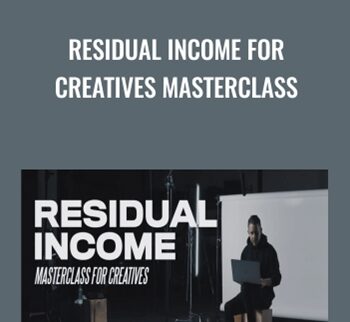 Residual Income for Creatives Masterclass - Ezra Cohen