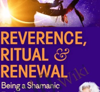 Reverence, Ritual & Renewal - don Oscar Miro-Quesada