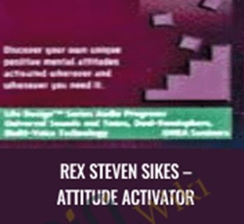 Attitude Activator – Rex Sikes