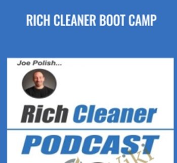 Rich Cleaner Boot Camp - Joe Polish
