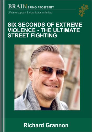 Six Seconds Of Extreme Violence – The Ultimate STREET FIGHTING – Richard Grannon