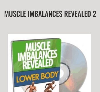 Muscle Imbalances Revealed 2 - Rick Kaselji