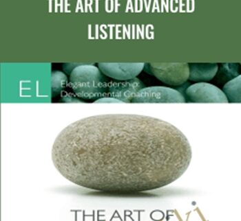 The Art of Advanced Listening - Rob McNamara
