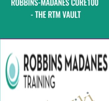 Robbins-Madanes Core100 – The RTM Vault