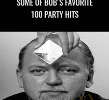 Some of Bob's Favorite 100 Party Hits - Robert Anton Wilson