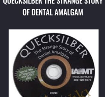 Quecksilber The Strange Story Of Dental Amalgam – Robert Gammal