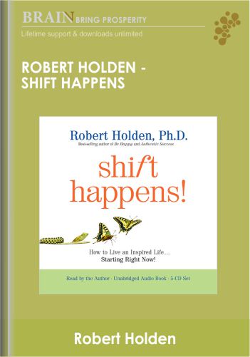 Shift Happens! – Robert Holden
