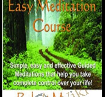 Easy Meditation Course - Robert Morgen