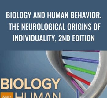 Biology and Human Behavior, The Neurological Origins of Individuality, 2nd Edition - Robert Sapolsky